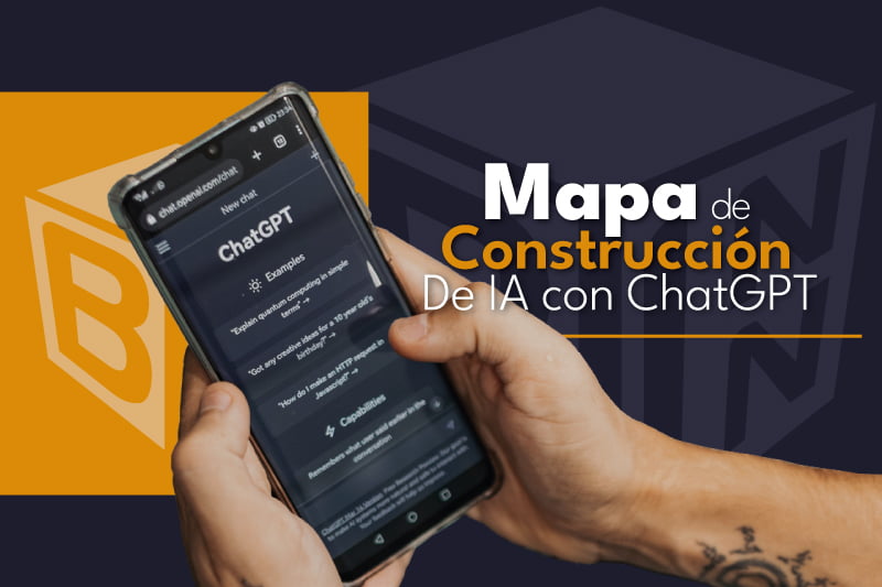 Mapa de Construccion de IA con ChatGPT Mapa de Construccion de IA con ChatGPT